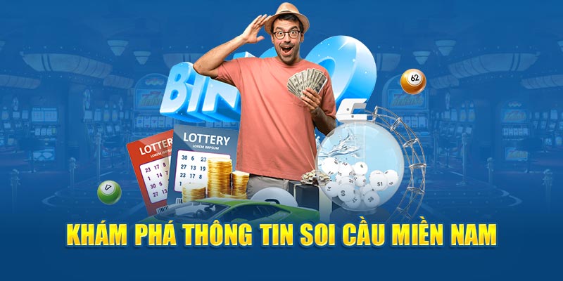 Khám phá thông tin soi cầu miền Nam