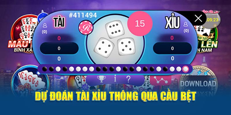 Dự đoán tài xỉu thông qua cầu bệt