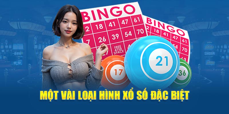 Một vài loại hình xổ số đặc biệt