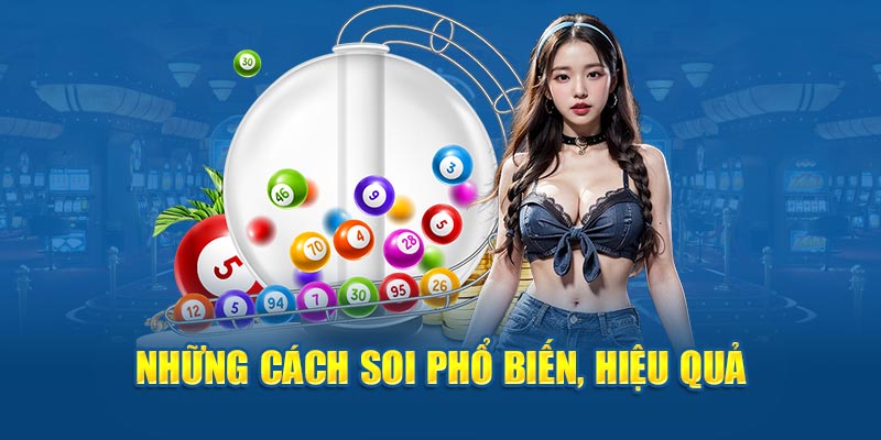 Những cách soi phổ biến, hiệu quả